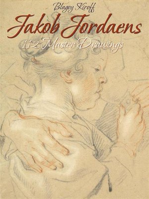 cover image of Jakob Jordaens--112 Master Drawings